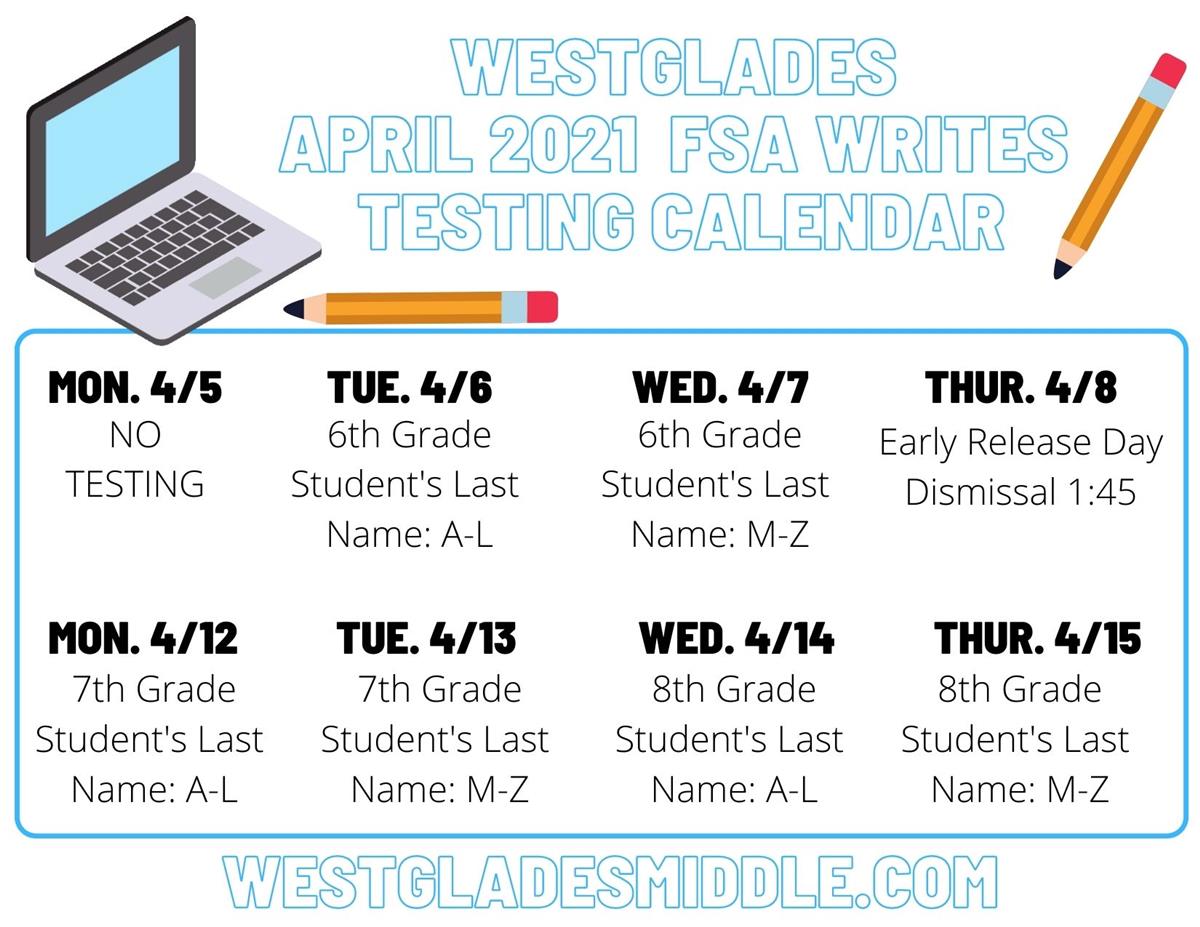 April FSA Writes Testing Information & Calendar